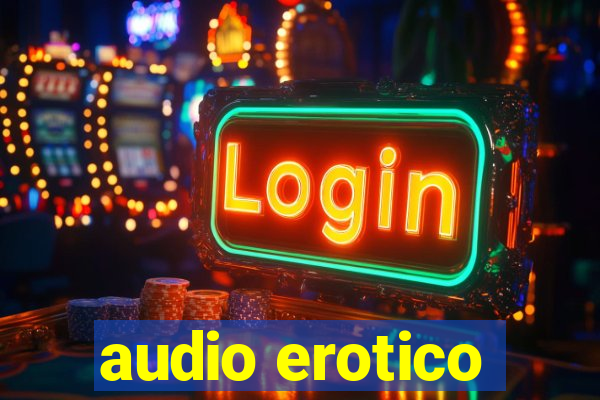 audio erotico